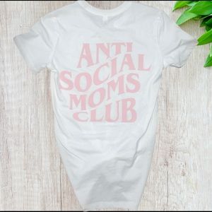 Anti social moms club T Shirt